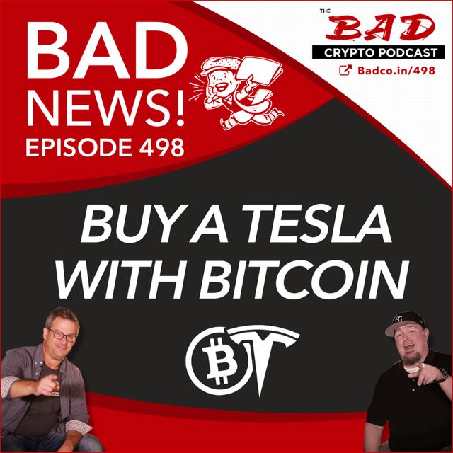 Buy a Tesla with Bitcoin Bad News For March 25, 2021 - podcast episode cover