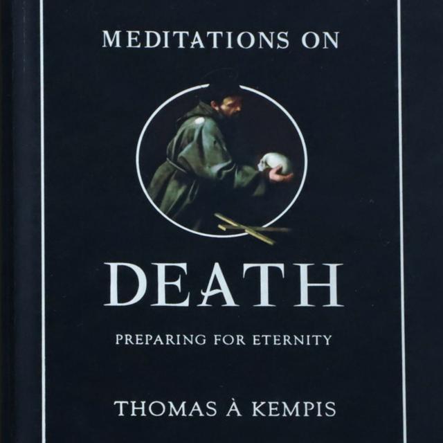 Meditations on Death - Preparing for Eternity - Fr. Robert Nixon - podcast episode cover