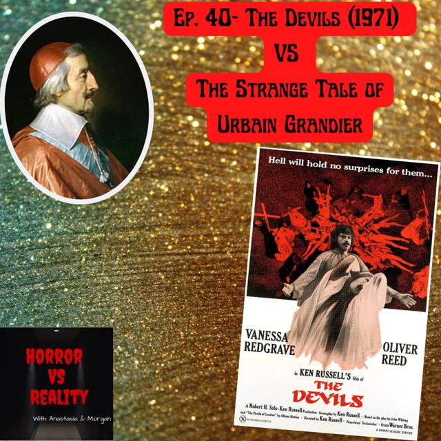 Ep. 40: The Devils (1971) VS The Strange Tale of Urbain Grandier - podcast episode cover