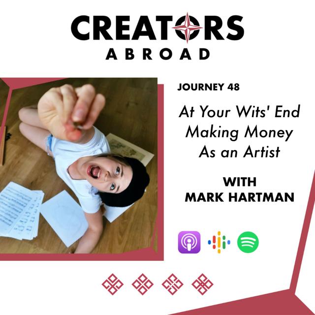 At Your Wits' End: Making money as an Artist | Technology as the Solution - podcast episode cover