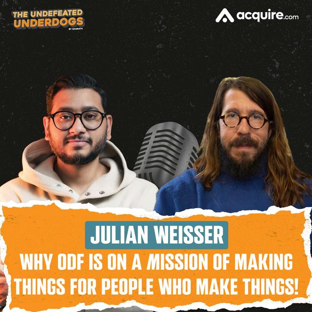 Julian Weisser - Why ODF is on a mission of making things for people who make things! - podcast episode cover