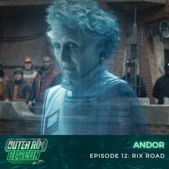 Andor Episode 12: Rix Road - podcast episode cover