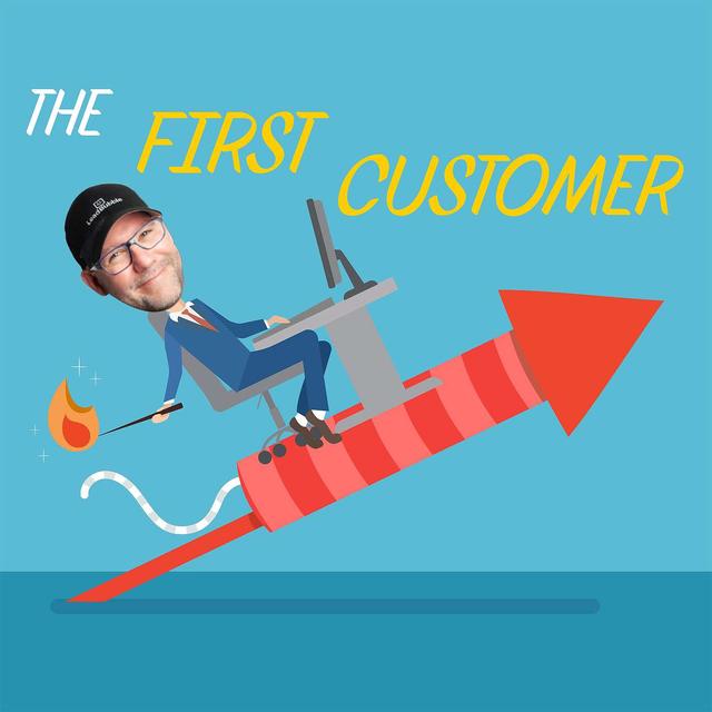 The First Customer - Serial founder Drew Griffin shares his secrets of success to founding multiple companies - podcast episode cover