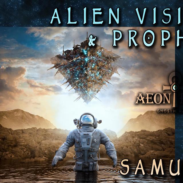 Samuel Chong on Alien Visitations and Prophecy - podcast episode cover