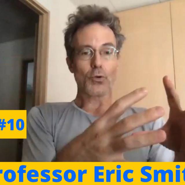 An Interview With Professor Eric Smith | Formation Of Life On Earth, Philosophy Of Science, Language Structures - podcast episode cover