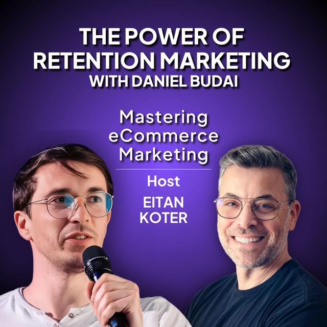 146. The Power of Retention Marketing with Daniel Budai - podcast episode cover
