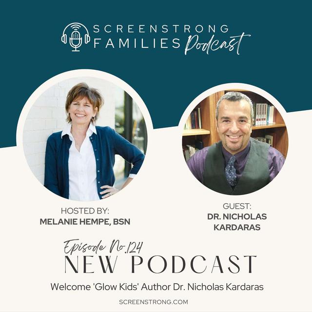 Welcome 'Glow Kids' Author Dr. Nicholas Kardaras! (#124) - podcast episode cover