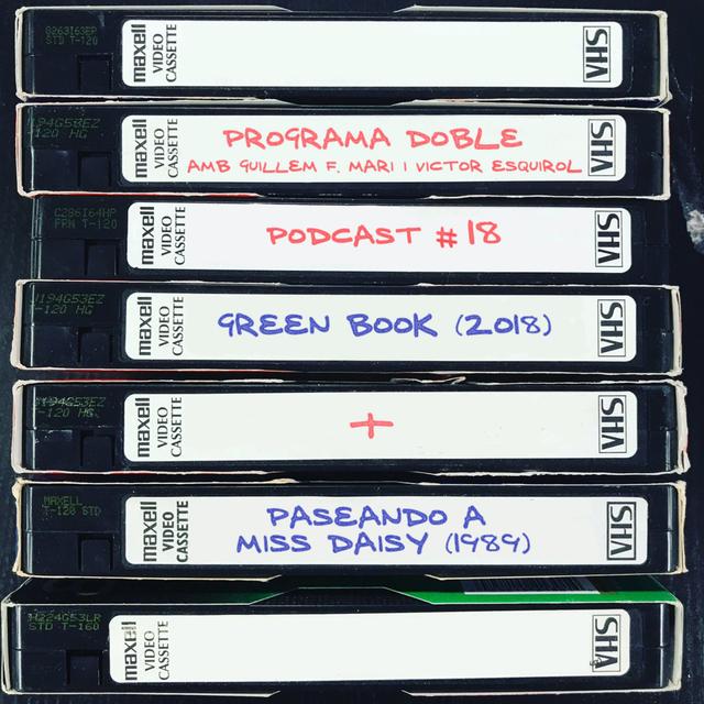 Programa Doble #18: Green Book + Paseando a Miss Daisy - podcast episode cover