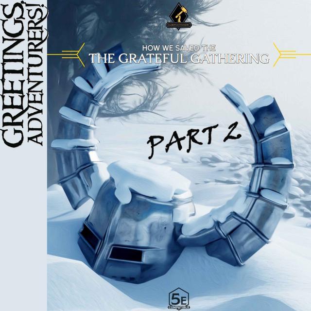 BONUS EPISODE: How We Saved the Grateful Gathering Part 2 - podcast episode cover