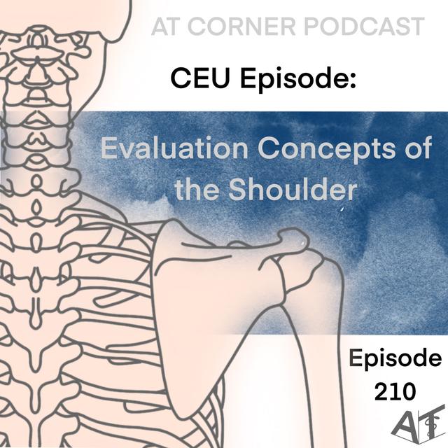 CEU: Evaluation Concepts of the Shoulder - 210 - podcast episode cover