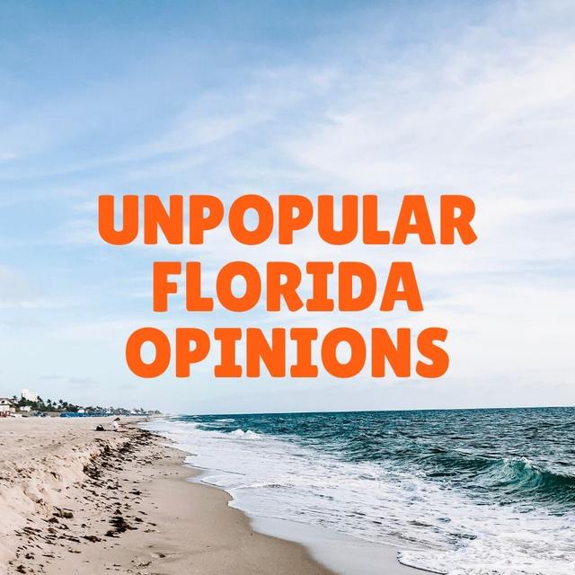 Unpopular Florida Opinions - podcast episode cover