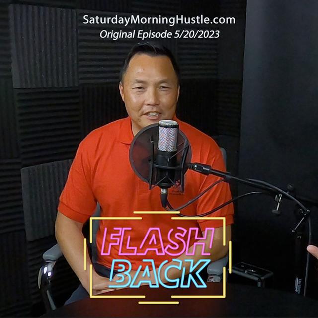 Interview with Podcaster & Entrepreneur Hoang Lam #SaturdayMorningHustle "Best Of SMH" Flashback Episode - podcast episode cover