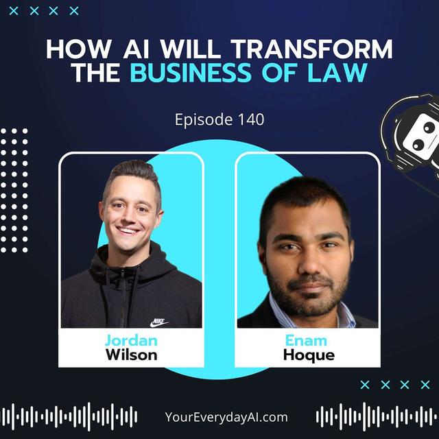 EP 140: How AI Will Transform The Business of Law - podcast episode cover