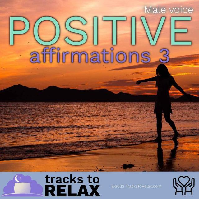 Positive Affirmations 3 - podcast episode cover