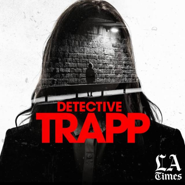 INTRODUCING DETECTIVE TRAPP - Wondery Presents Detective Trapp - podcast episode cover