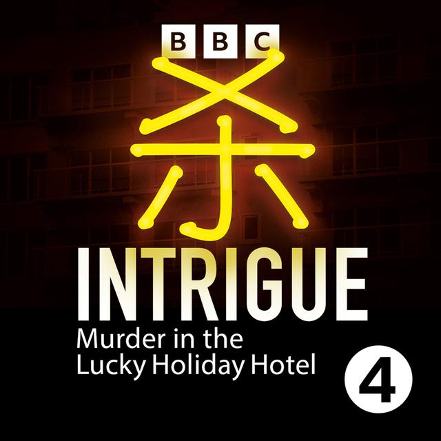 Murder in the Lucky Holiday Hotel: Episode 5 - podcast episode cover