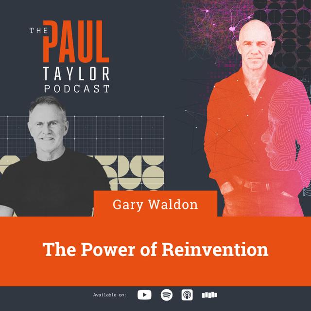 The Power of Reinvention: Insights from Gary Waldon - podcast episode cover
