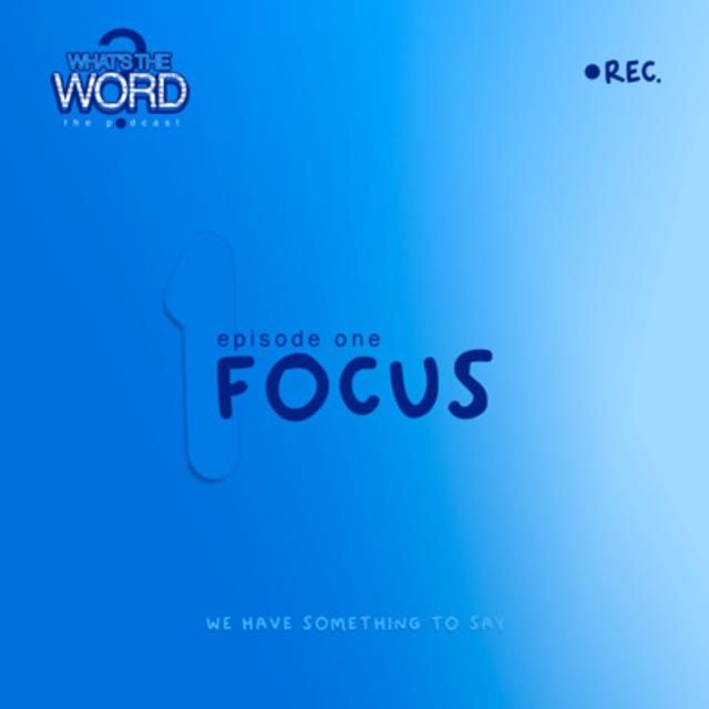 Focus - podcast episode cover