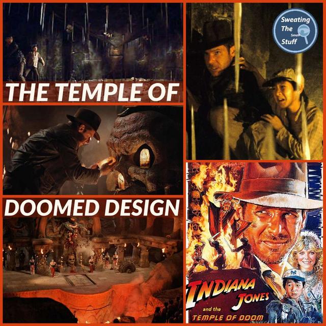 032 - Indiana Jones: And The Temple Of Doomed Design - podcast episode cover
