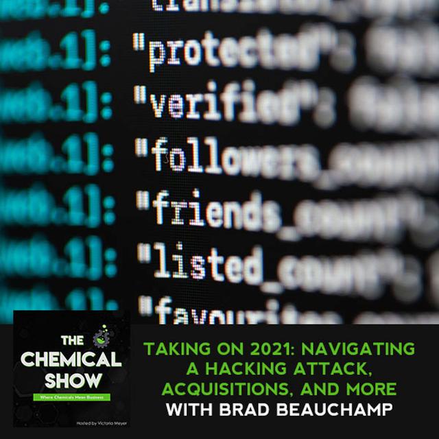 34. Taking on 2021: Navigating a Cyber Attack, Acquisitions and More with Brad Beauchamp - podcast episode cover