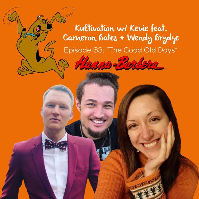 Reflecting on the Good Old Days with Cameron Bates & Wendy Brydge | Ep. 63 - podcast episode cover