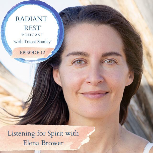 Listening for Spirit with Elena Brower - podcast episode cover