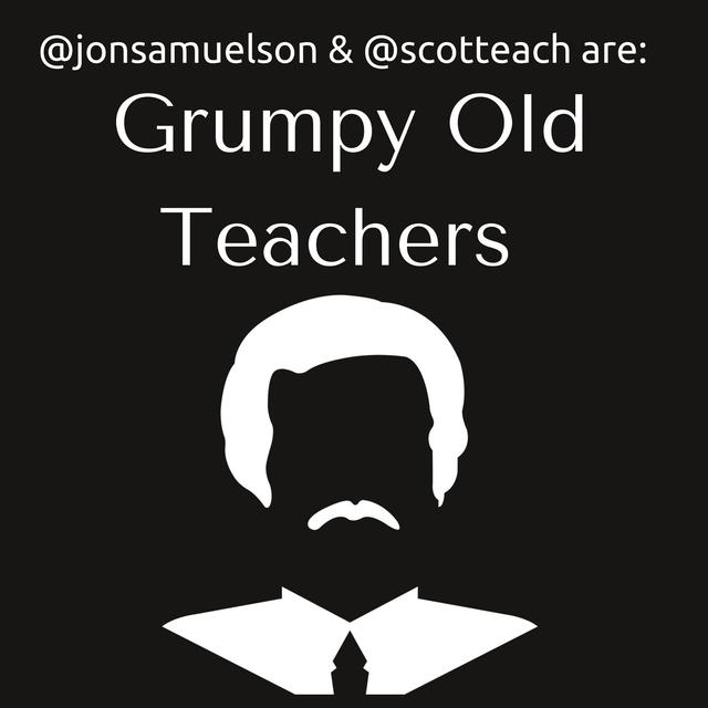 Grumpy Old Teachers Talk CUE - podcast episode cover