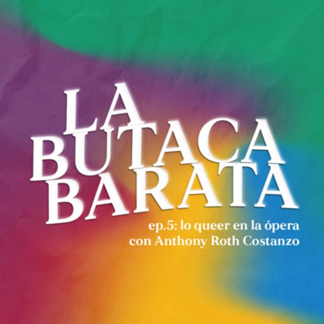 lo QUEER en la ÓPERA con Anthony Roth Costanzo - podcast episode cover