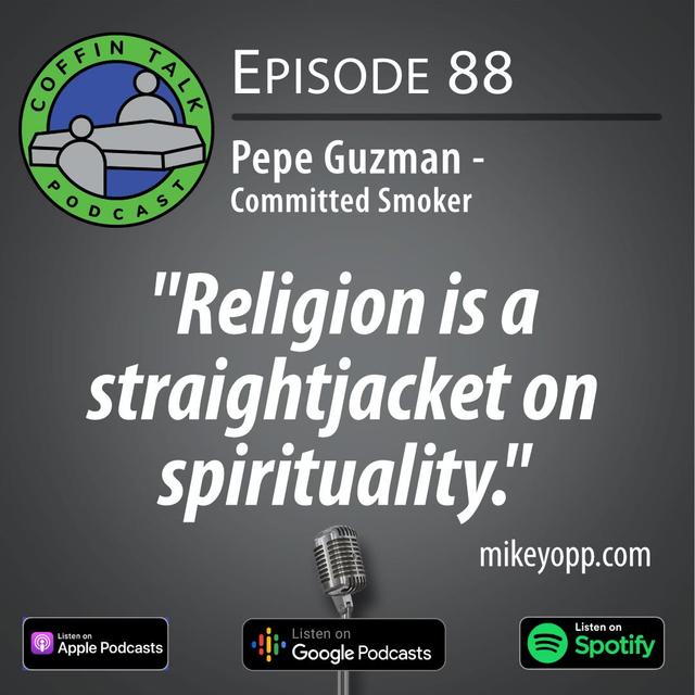 #88 - A Committed Smoker - Pepe Guzman - "Degrees of Improbability" - podcast episode cover