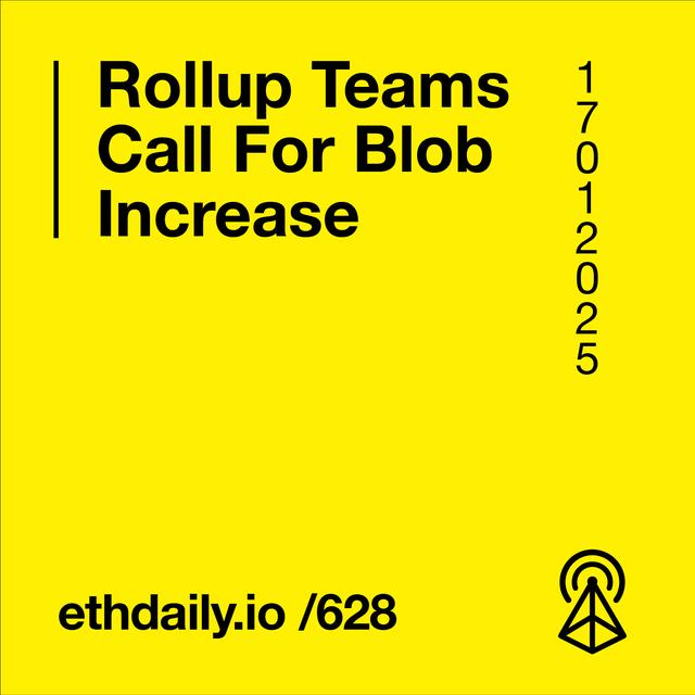 Rollup Teams Call For Blob Increase - podcast episode cover