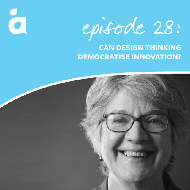 Can design thinking democratise innovation? - podcast episode cover