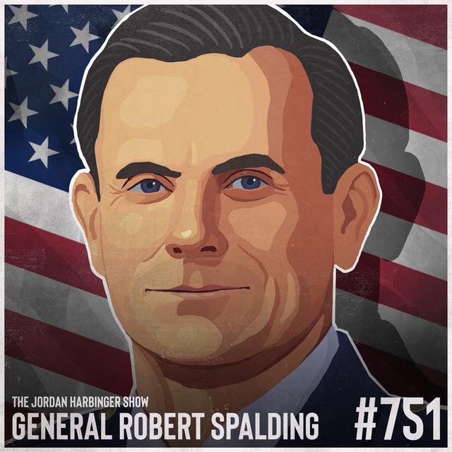 751: General Robert Spalding | China's Playbook for Global Domination - podcast episode cover