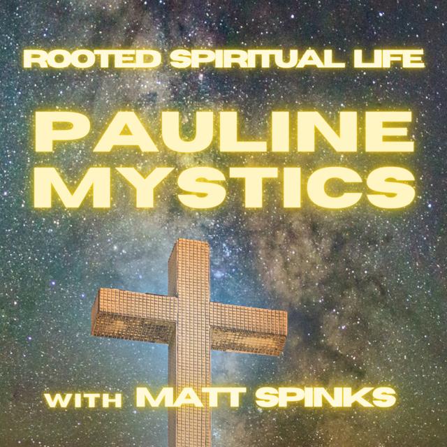 Pauline Mystics - podcast episode cover