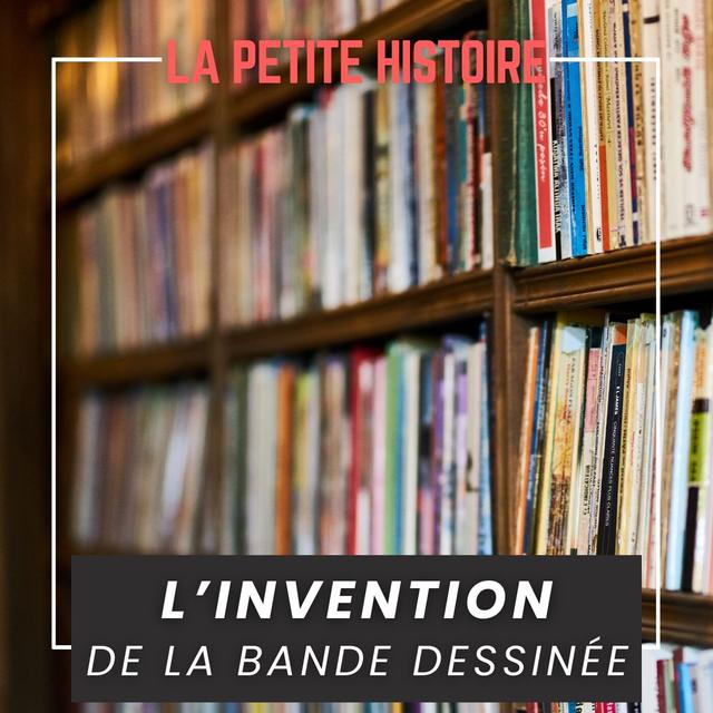 L'invention de la BD - podcast episode cover