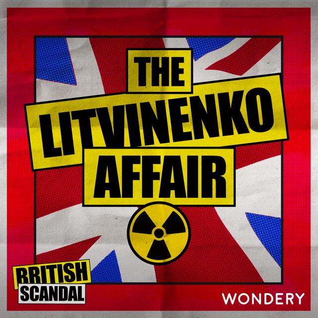 The Litvinenko Affair | The Mysterious Edwin Carter | 2 - podcast episode cover