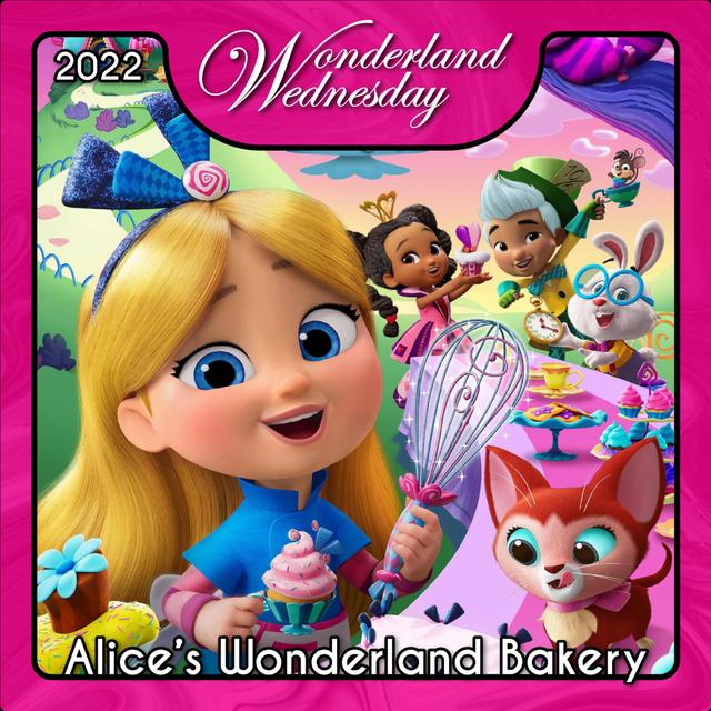 Alice's Wonderland Bakery - 2022 Disney Jr. Series - With Phantomwise - podcast episode cover