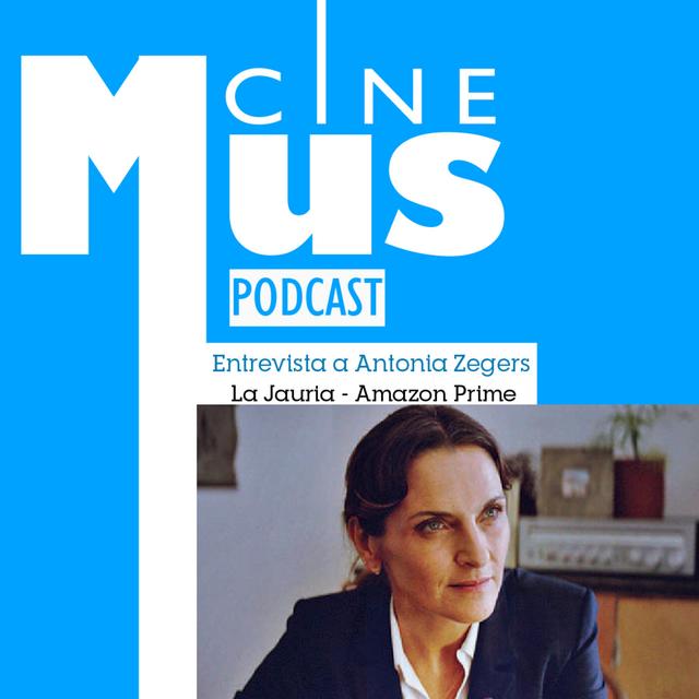 Ep 22: Entrevista a Antonia Zegers sobre La Jauría - podcast episode cover