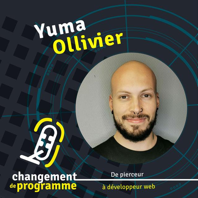 Le parcours d’un développeur autodidacte : Yuma Ollivier - podcast episode cover