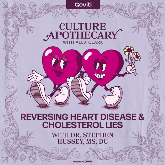 Reversing Heart Disease & Cholesterol Lies | Dr. Stephen Hussey, MS, DC - podcast episode cover