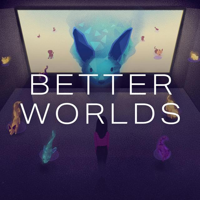 Online Reunion | Better Worlds Pt. 1 - podcast episode cover