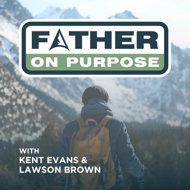 Ep. 155: A Father's Day Message for Dads - podcast episode cover