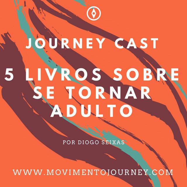 #12 - 5 Livros Sobre Se Tornar Adulto - podcast episode cover