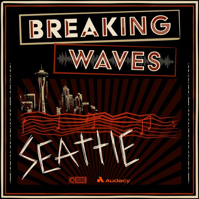 Introducing | Breaking Waves: Seattle - podcast episode cover