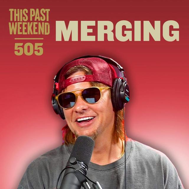 E505 Merging - podcast episode cover