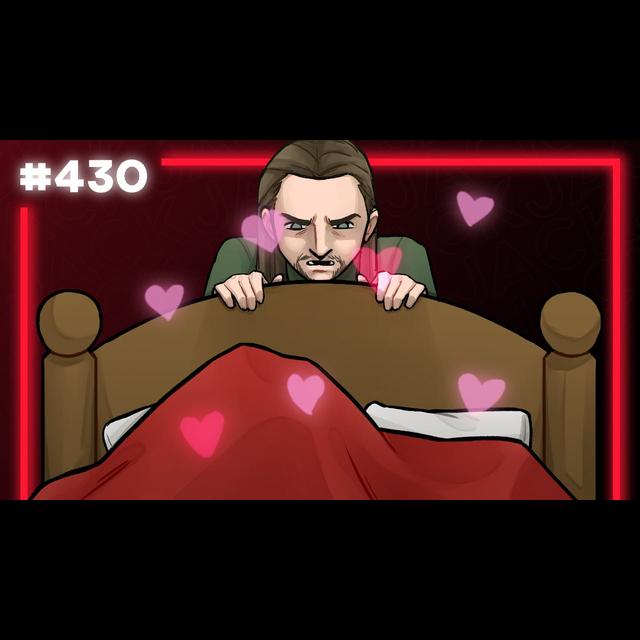 430: If You're Going To Borrow My Bed, Don't Make Love In It | The Official Podcast - podcast episode cover