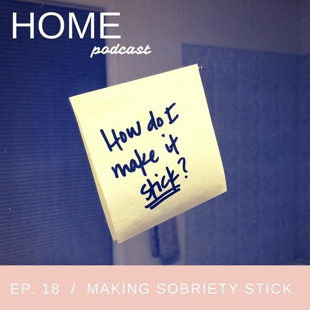 Episode 18: Making Sobriety Stick (Letter from a Reader) - podcast episode cover