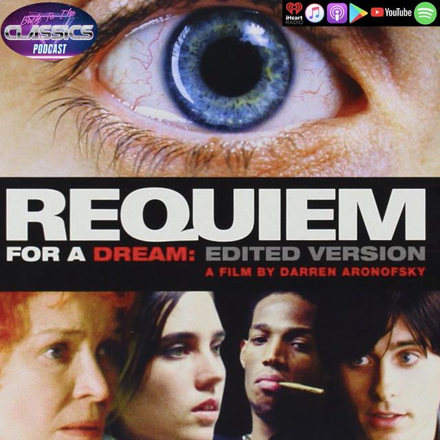 Back to Requiem For A Dream - podcast episode cover