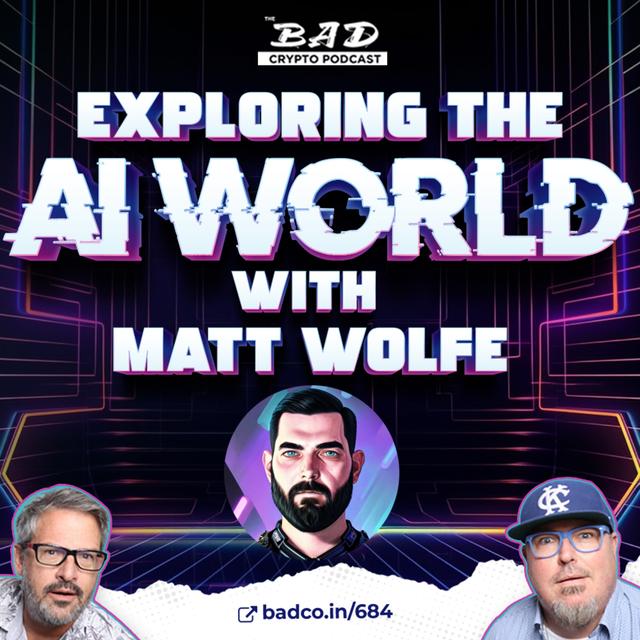 Exploring the AI World with Matt Wolfe - podcast episode cover