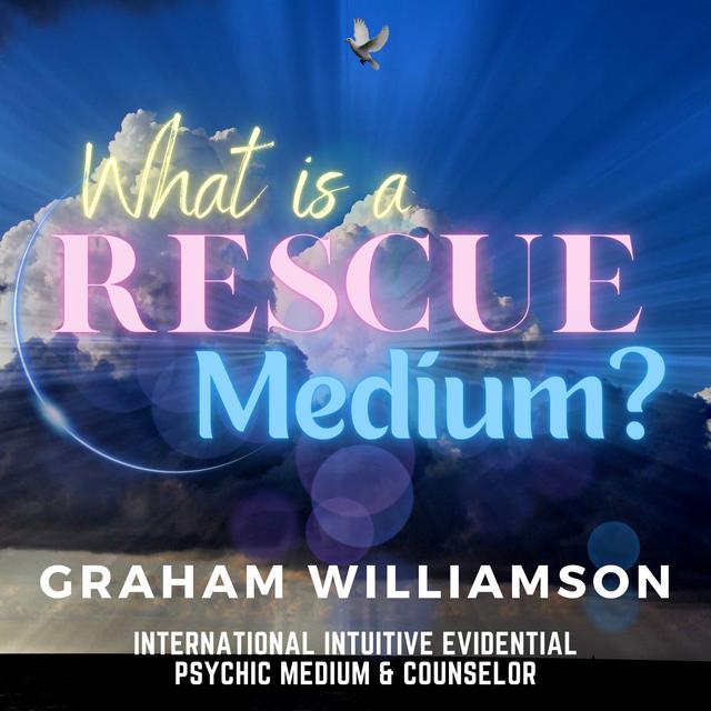 Beyond the Veil: Exploring the Role of Rescue Mediums - podcast episode cover