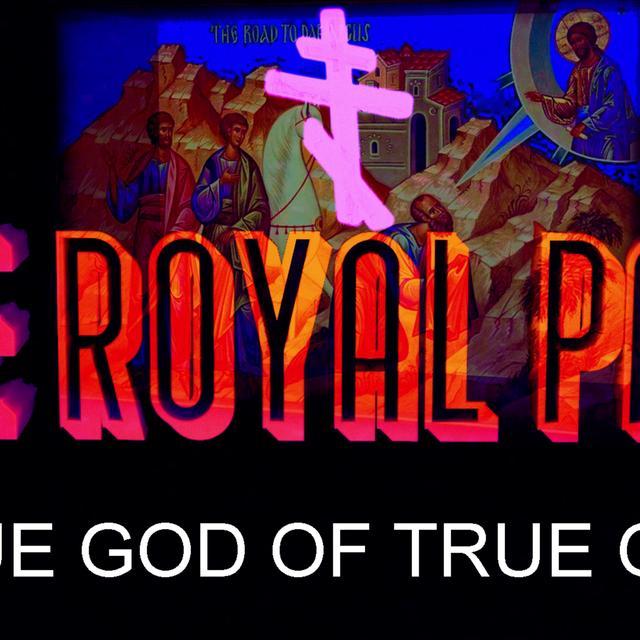 "True God of True God" (The Royal Path Ep 010) - podcast episode cover
